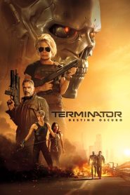 Terminator 6: Destino Oscuro (2019)